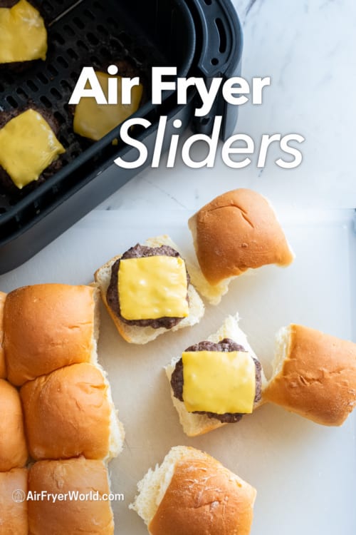 How Long To Cook Sliders In Air Fryer