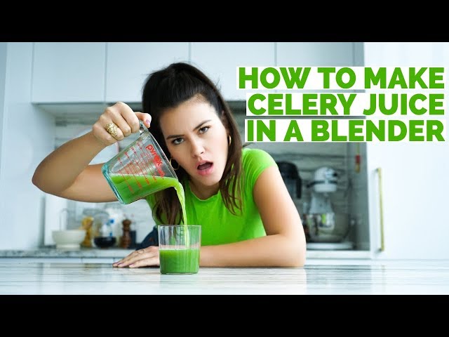 How To Make Celery Juice With A Blender